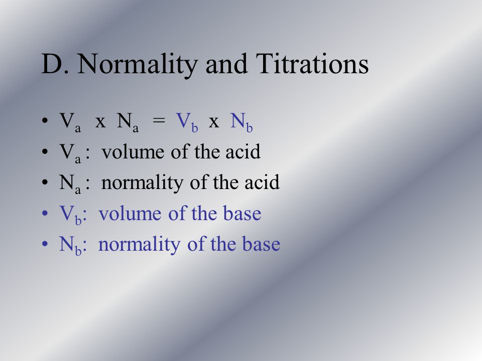 C. Molarity and Titration 1.