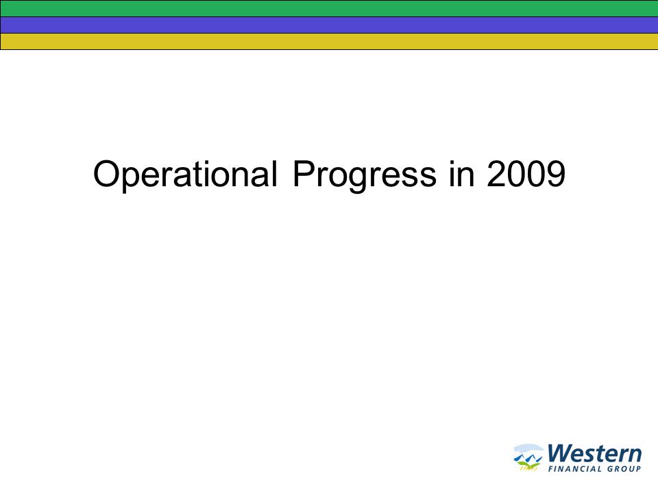 Operational Progress in 2009