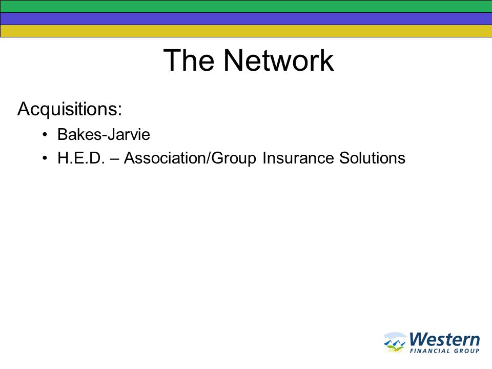 Acquisitions: Bakes-Jarvie H.E.D. – Association/Group Insurance Solutions The Network