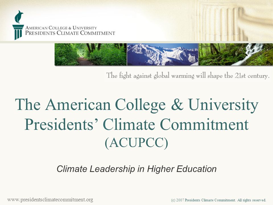 (c) 2007 Presidents Climate Commitment.