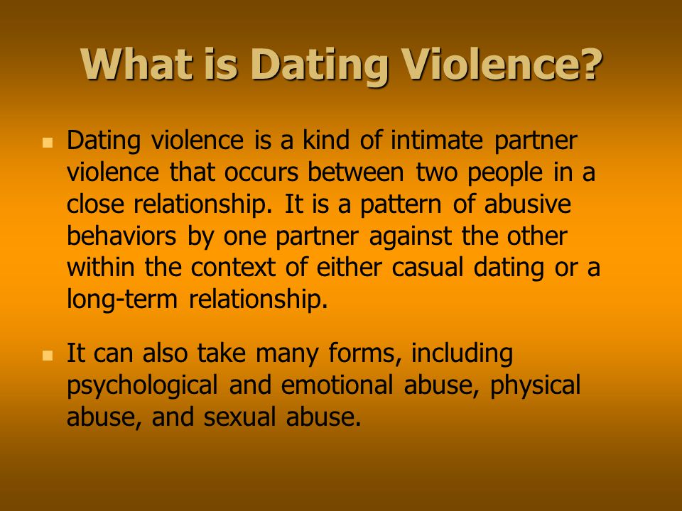 What is Dating Violence.