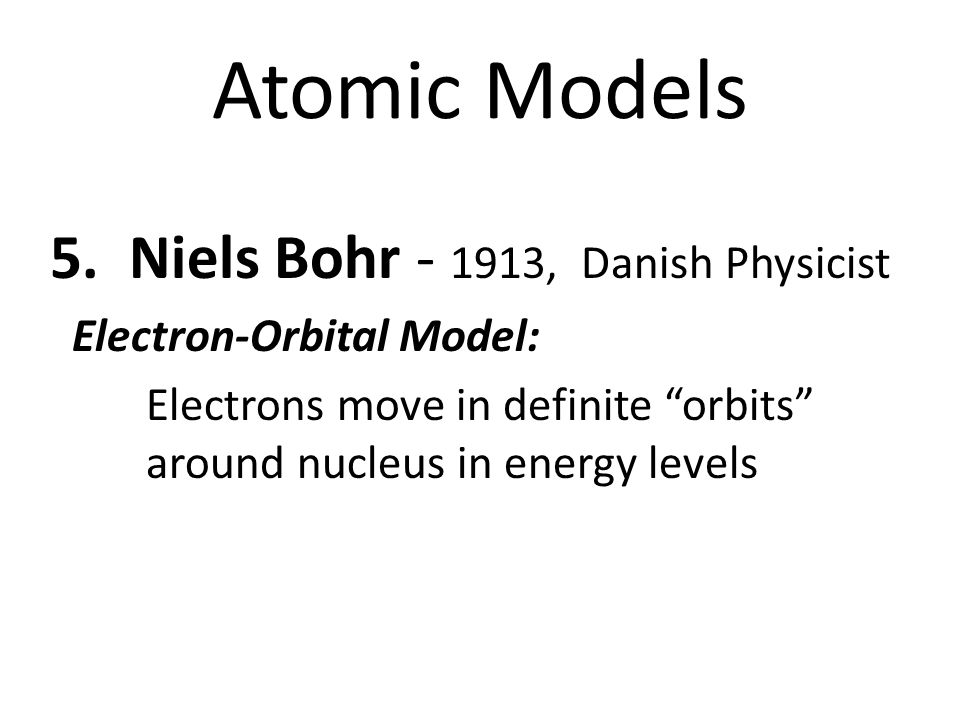 Atomic Models 5.