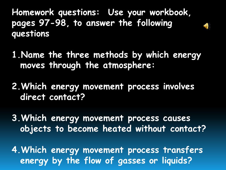 Wednesday, April 28 1.Homework questions 2.Video: The Atmosphere 3.Update Grades