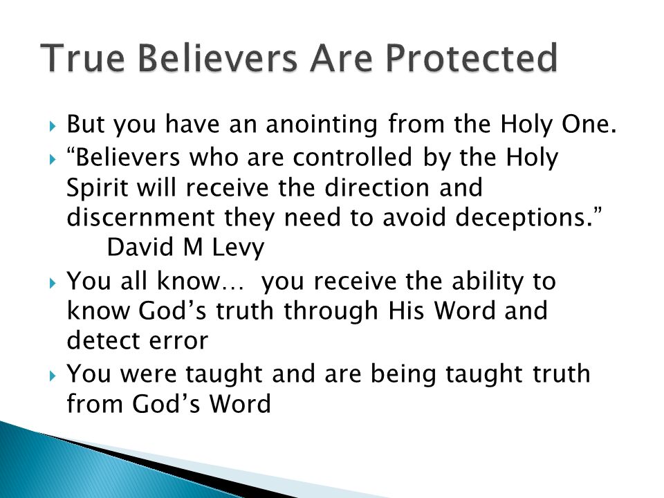 But You Have An Anointing From The Holy One But You Have An Anointing From The Holy One