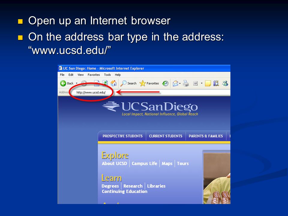 Open up an Internet browser Open up an Internet browser On the address bar type in the address:   On the address bar type in the address: