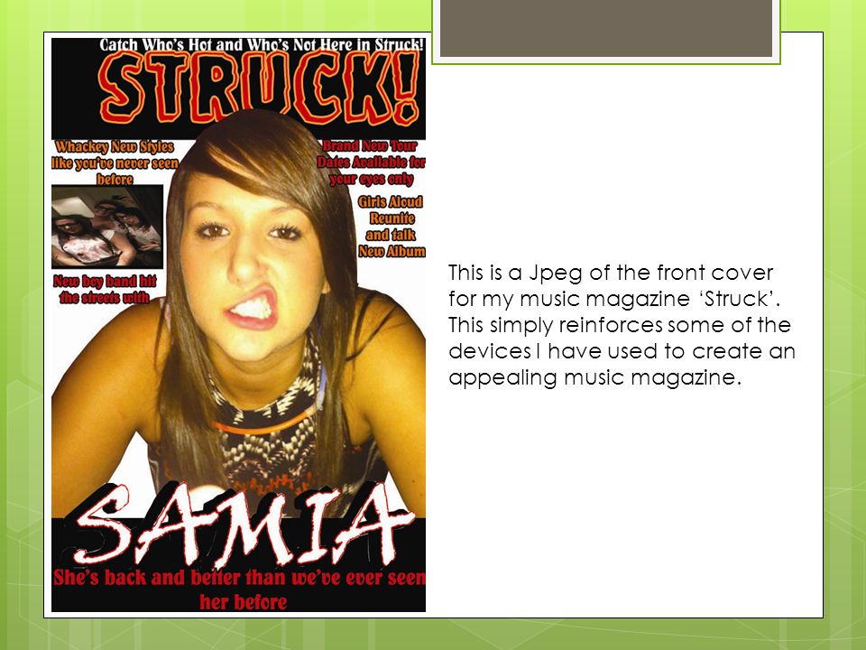This is a Jpeg of the front cover for my music magazine ‘Struck’.
