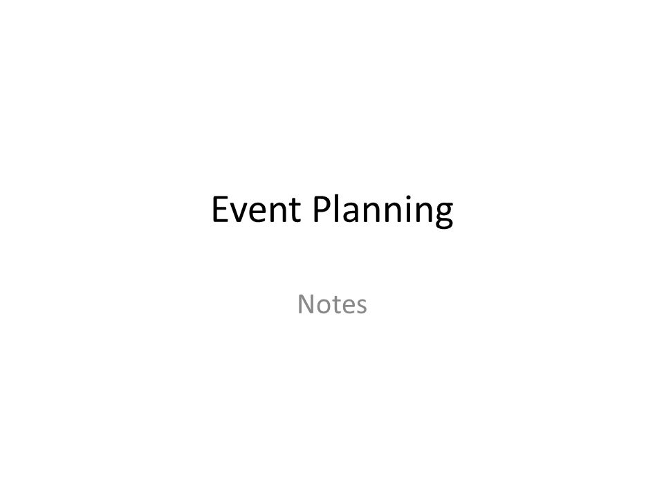 Event Planning Notes
