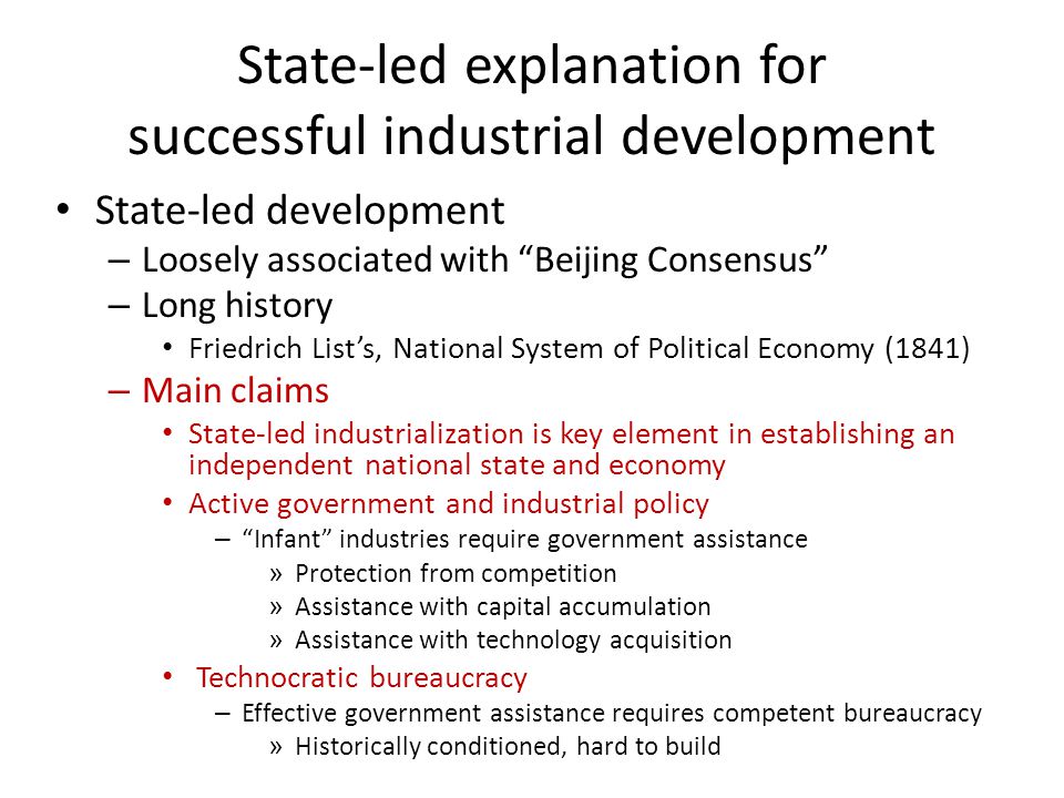 Market-led explanation for successful industrial development Market-led  development – Loosely associated with “Washington Consensus” – Long history  Adam. - ppt download