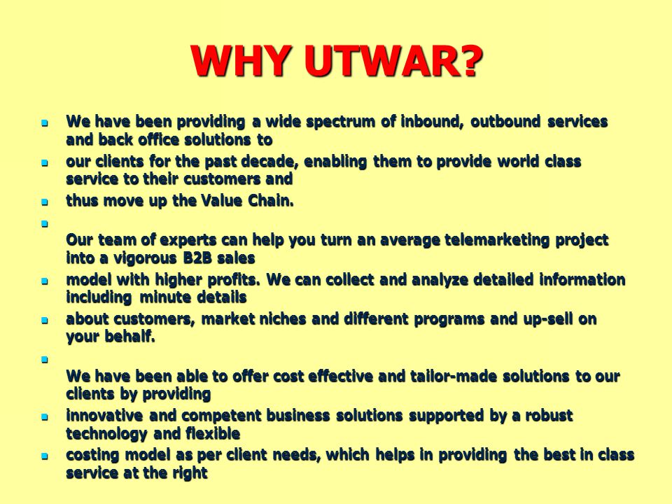 WHY UTWAR.