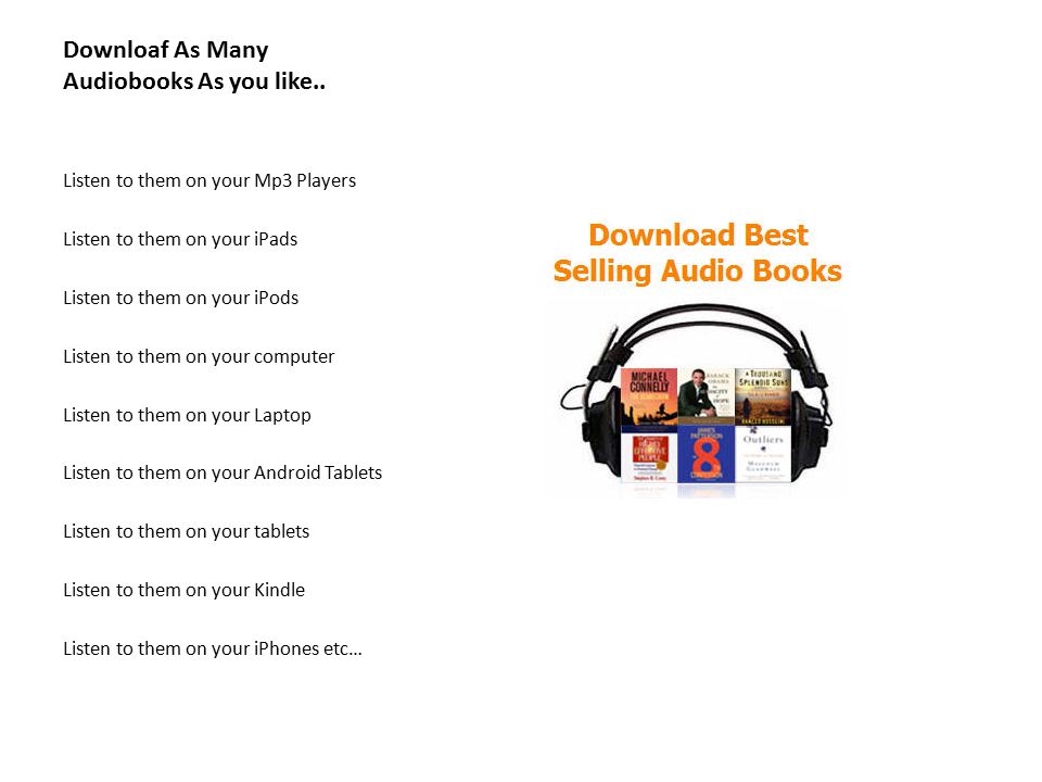 Downloaf As Many Audiobooks As you like..
