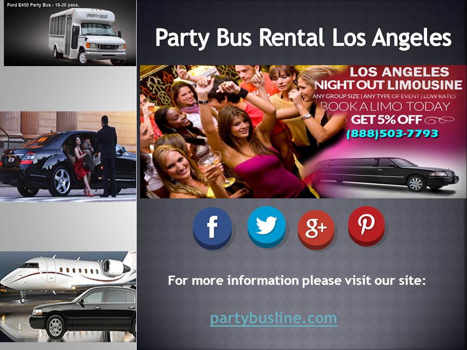 partybusline.com For more information please visit our site: