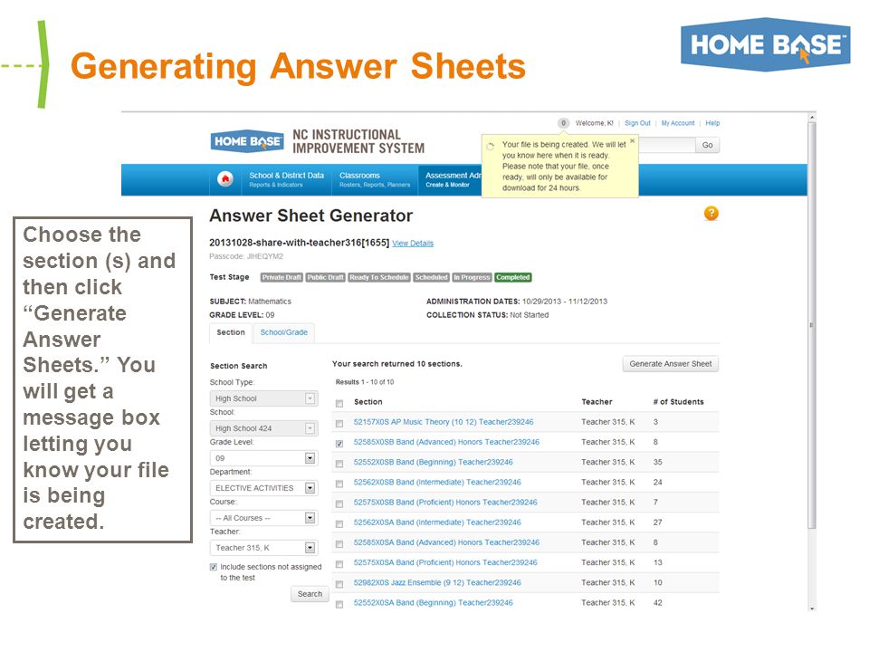 Generating Answer Sheets Choose the section (s) and then click Generate Answer Sheets. You will get a message box letting you know your file is being created.
