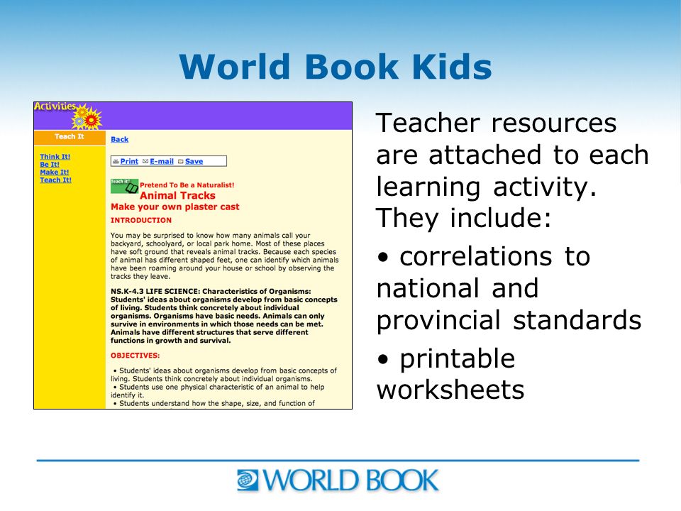 World Book Kids Teacher resources are attached to each learning activity.