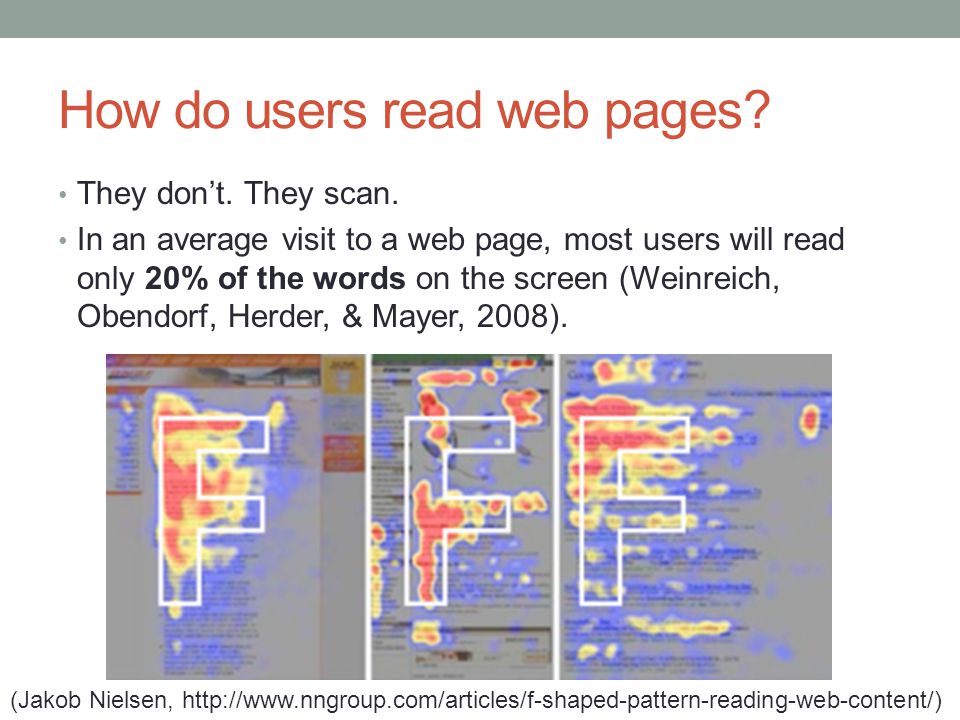 How do users read web pages. They don’t. They scan.
