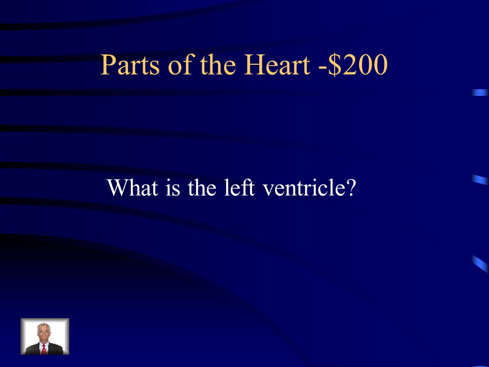 $200 –Parts of the Heart
