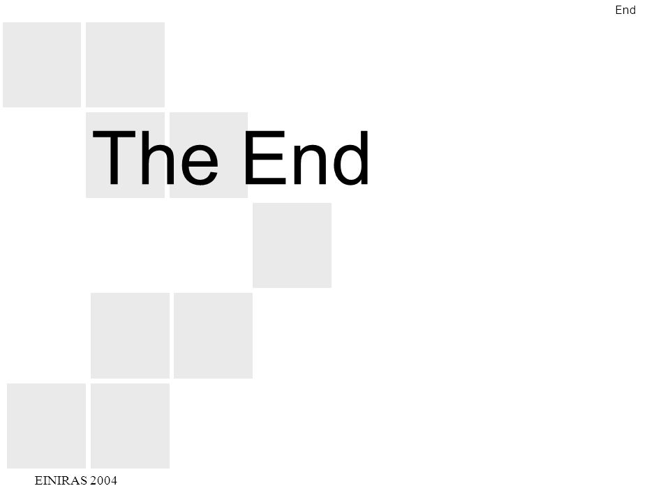EINIRAS 2004 The End End