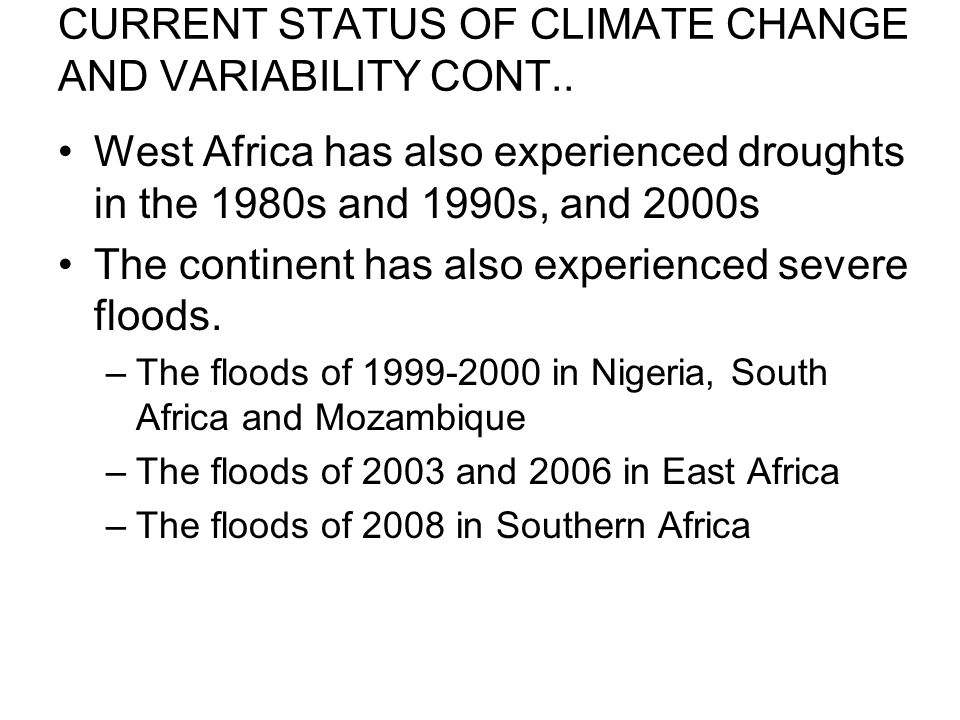 CURRENT STATUS OF CLIMATE CHANGE AND VARIABILITY CONT..