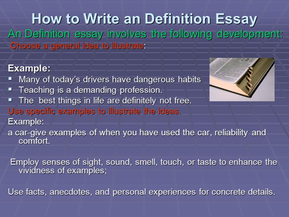 Write about the experience. How to write an essay. What is Definition essay. How to write a good essay. Write an essay.