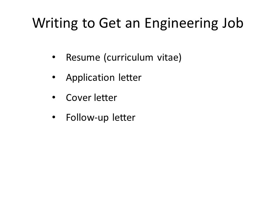 Writing To Get An Engineering Job Resume Curriculum Vitae