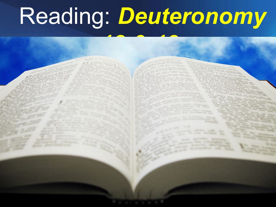 Reading: Deuteronomy 18:9-13