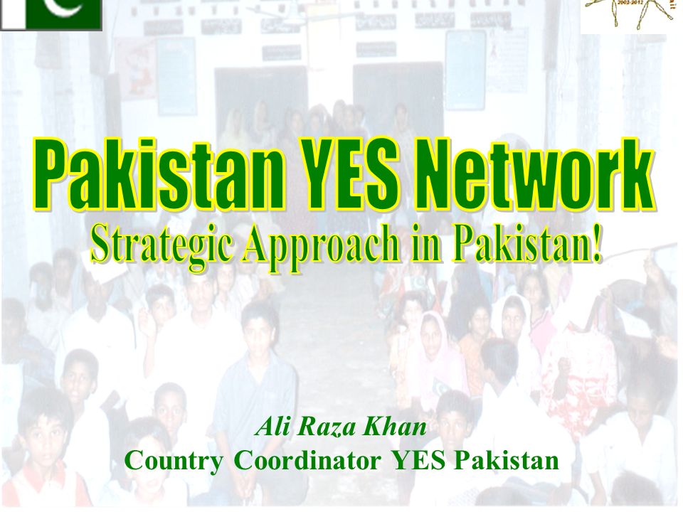 Ali Raza Khan Country Coordinator YES Pakistan