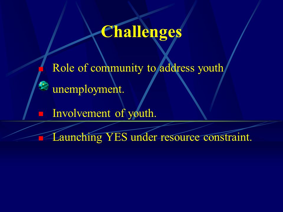 Challenges Role of community to address youth unemployment.