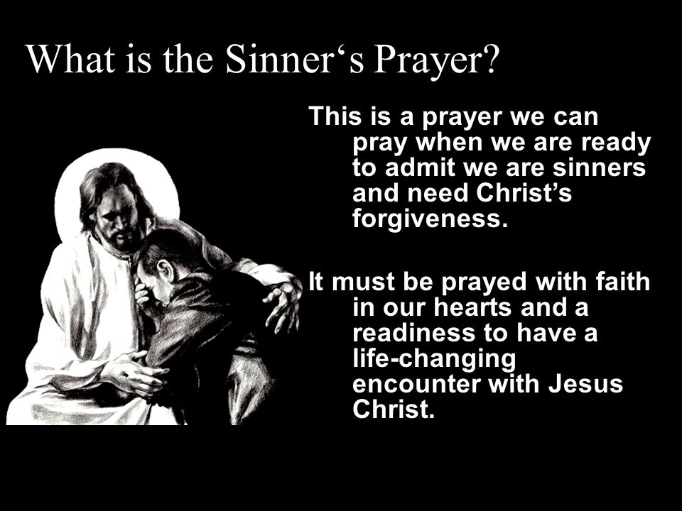 What is the Sinner‘s Prayer.