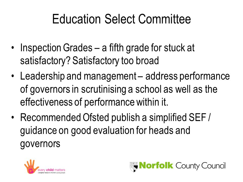 Education Select Committee Inspection Grades – a fifth grade for stuck at satisfactory.