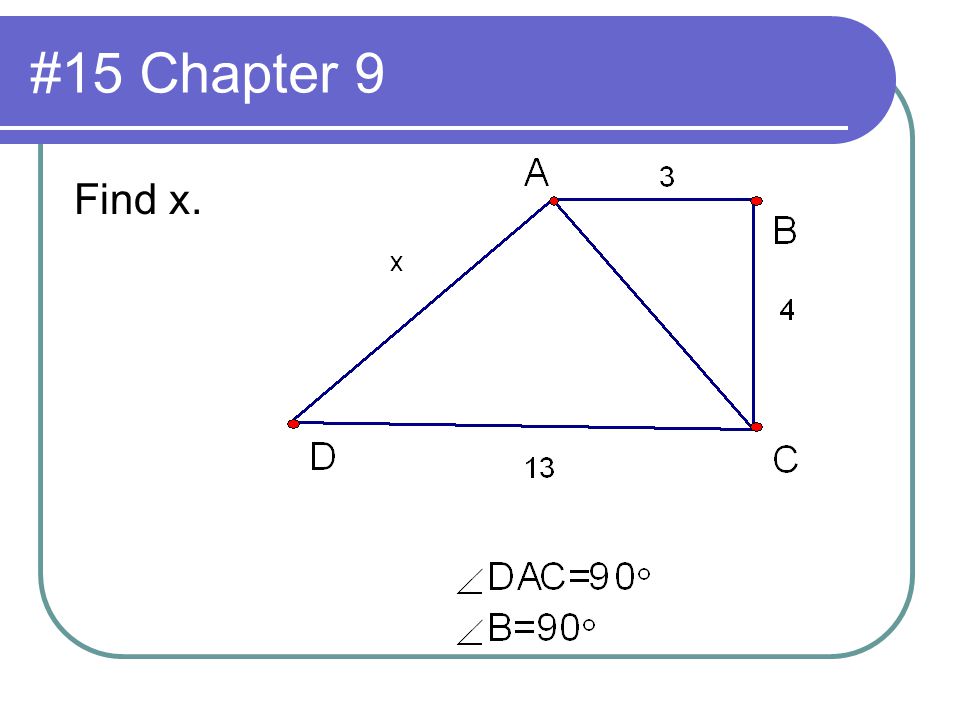 #15 Chapter 9 Find x.