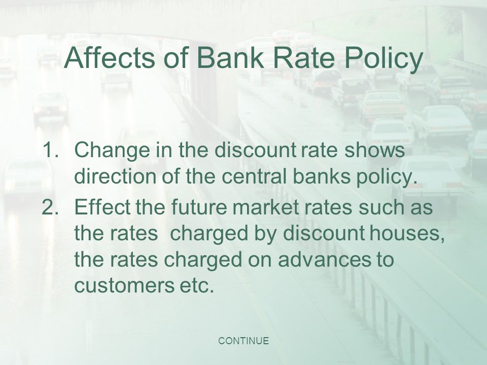 The most influential economics tool the central bank has under its control is the ability to increase or decrease the discount  in this crucial interest rate have a drastic effect on 
