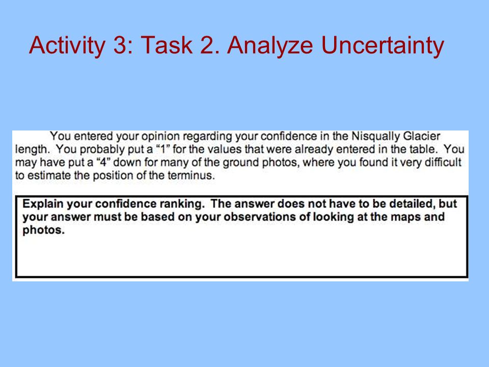 Activity 3: Task 2. Analyze Uncertainty