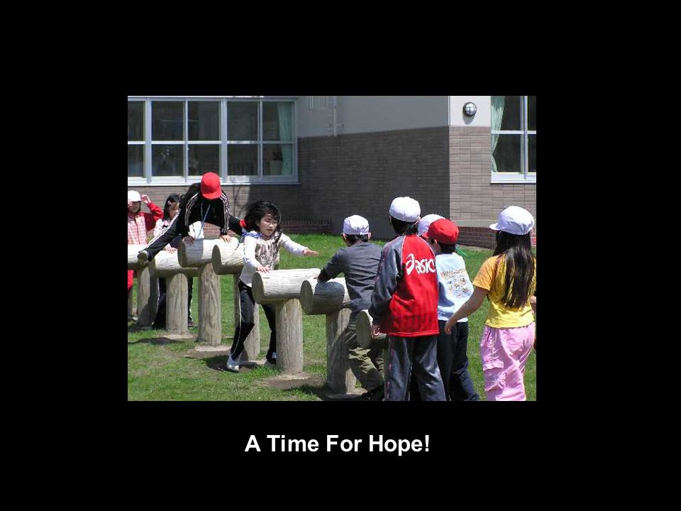 A Time For Hope!