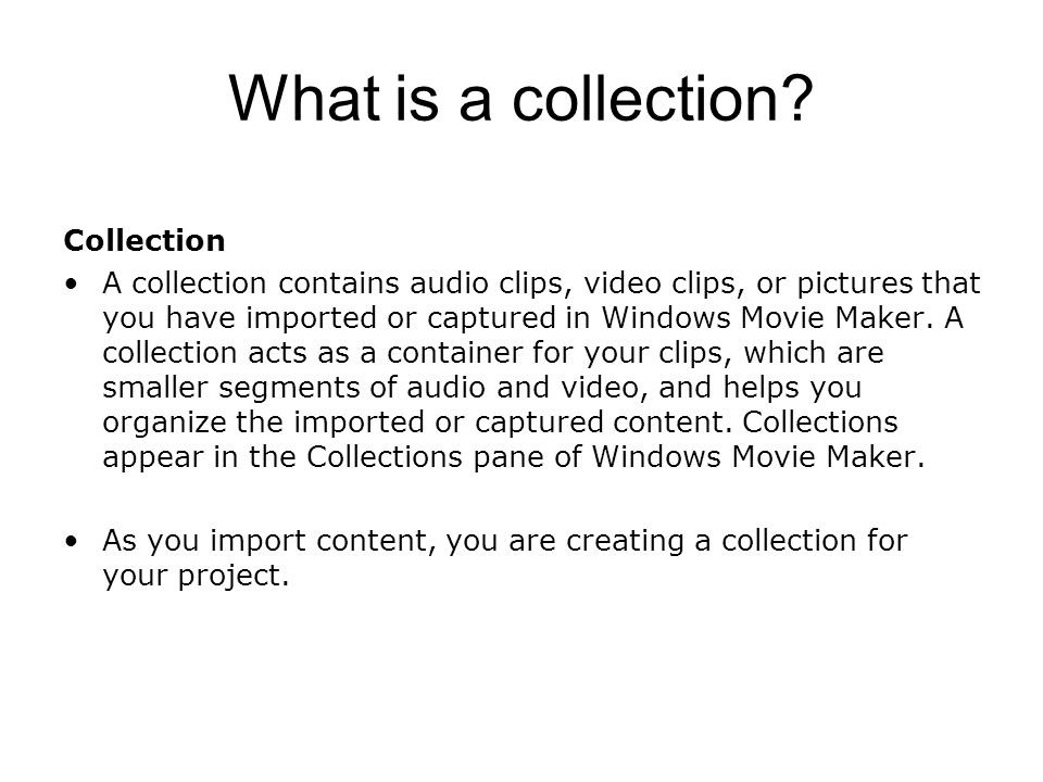 What is a collection.