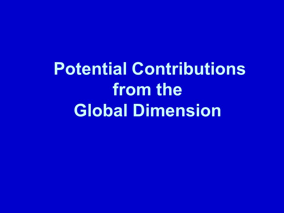 Potential Contributions from the Global Dimension