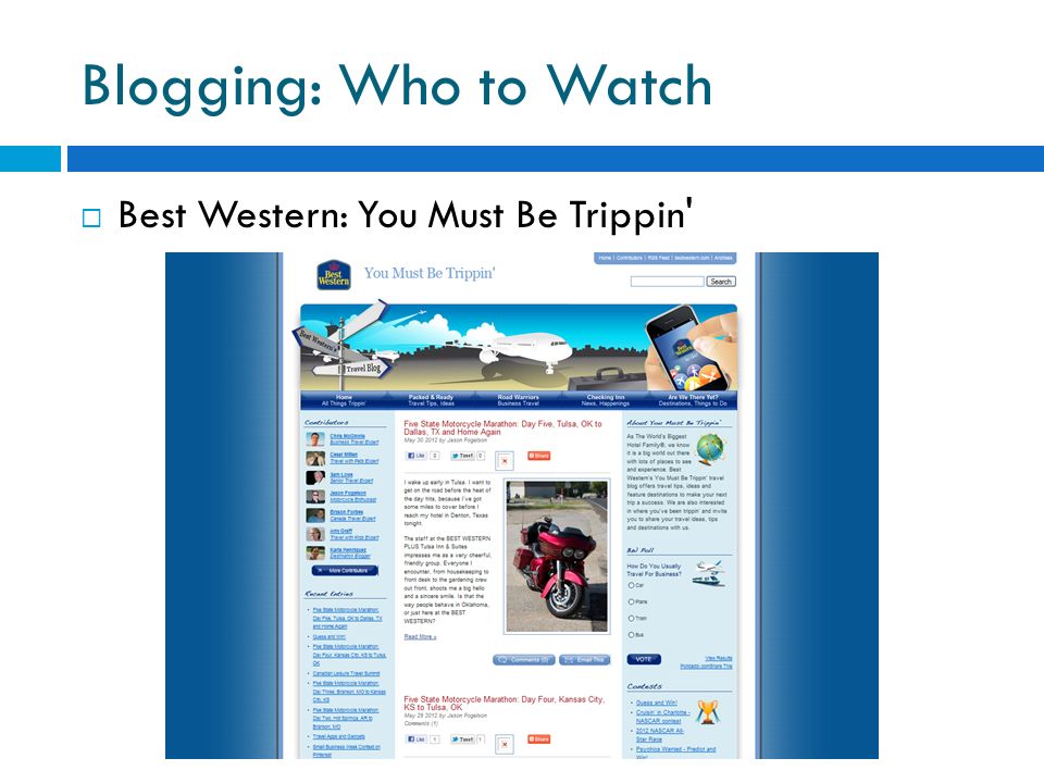 Blogging: Who to Watch  Best Western: You Must Be Trippin
