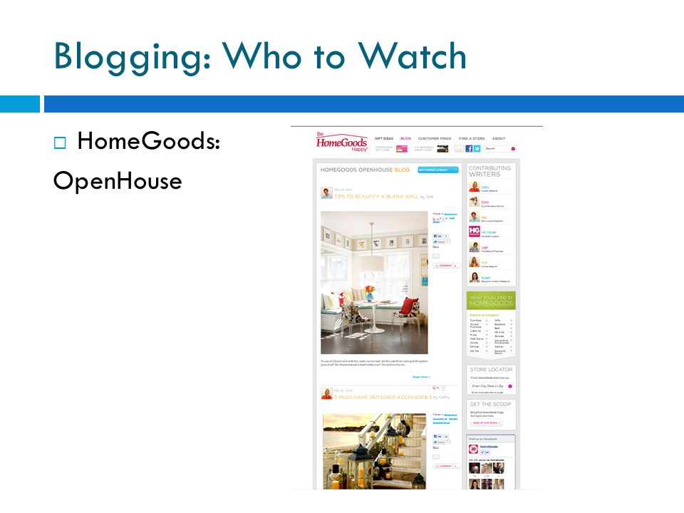 Blogging: Who to Watch  HomeGoods: OpenHouse