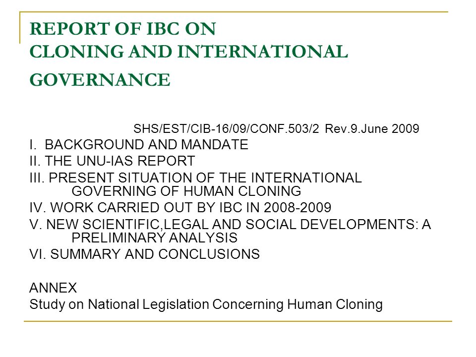 Human Cloning And International Governance Progress Report