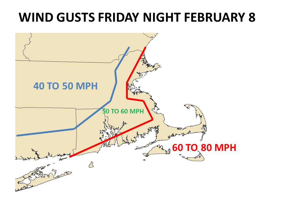 WIND GUSTS FRIDAY NIGHT FEBRUARY 8 60 TO 80 MPH 40 TO 50 MPH 50 TO 60 MPH