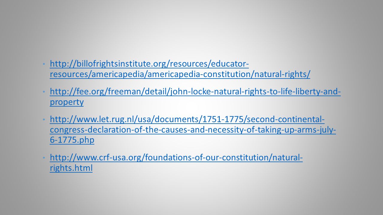 resources/americapedia/americapedia-constitution/natural-rights/   resources/americapedia/americapedia-constitution/natural-rights/   property   property   congress-declaration-of-the-causes-and-necessity-of-taking-up-arms-july php   congress-declaration-of-the-causes-and-necessity-of-taking-up-arms-july php   rights.html   rights.html