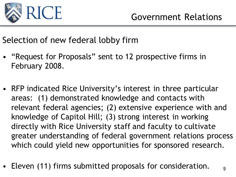 9 Selection of new federal lobby firm Request for Proposals sent to 12 prospective firms in February 2008.