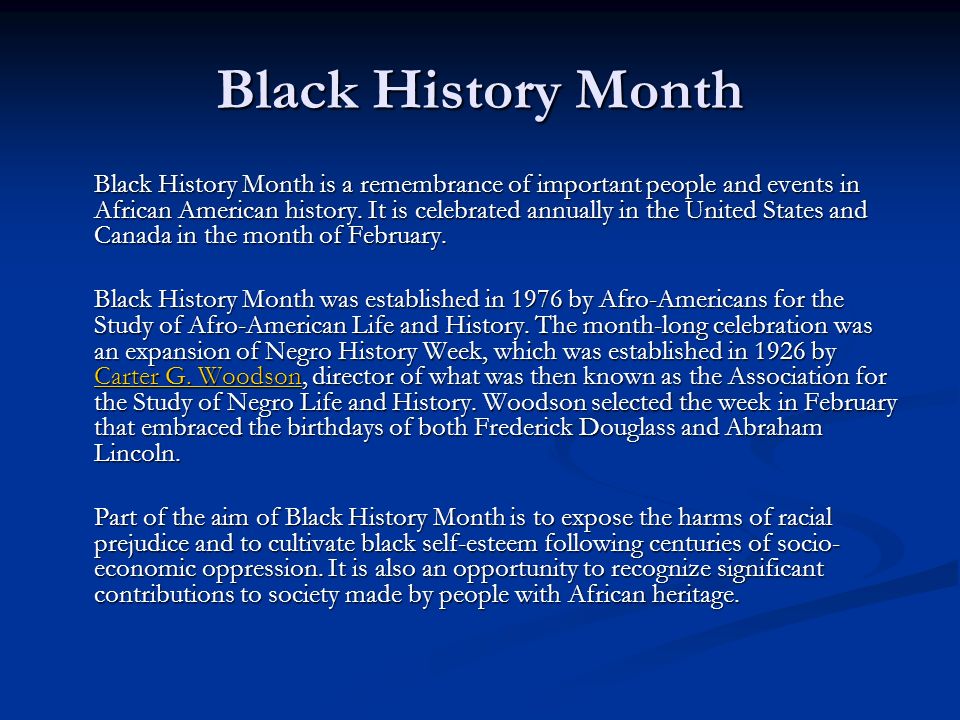 Black History Month Black History Month is a remembrance of important people and events in African American history.