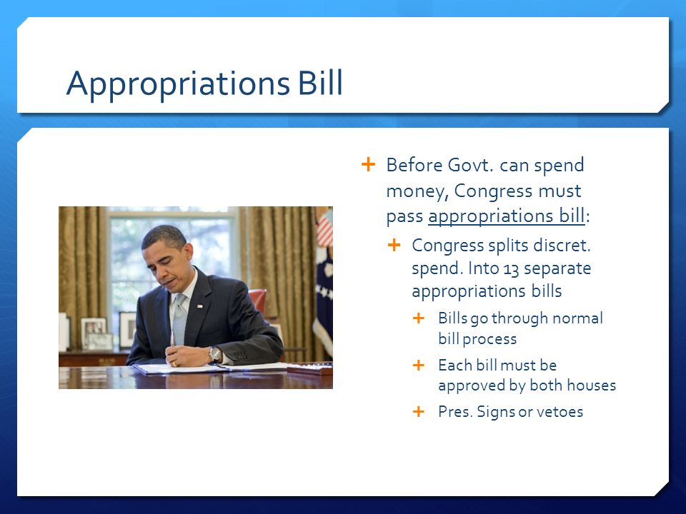 Appropriations Bill  Before Govt.