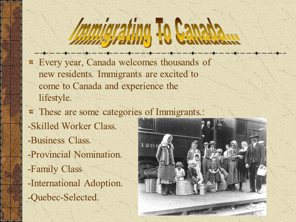 Every year, Canada welcomes thousands of new residents.