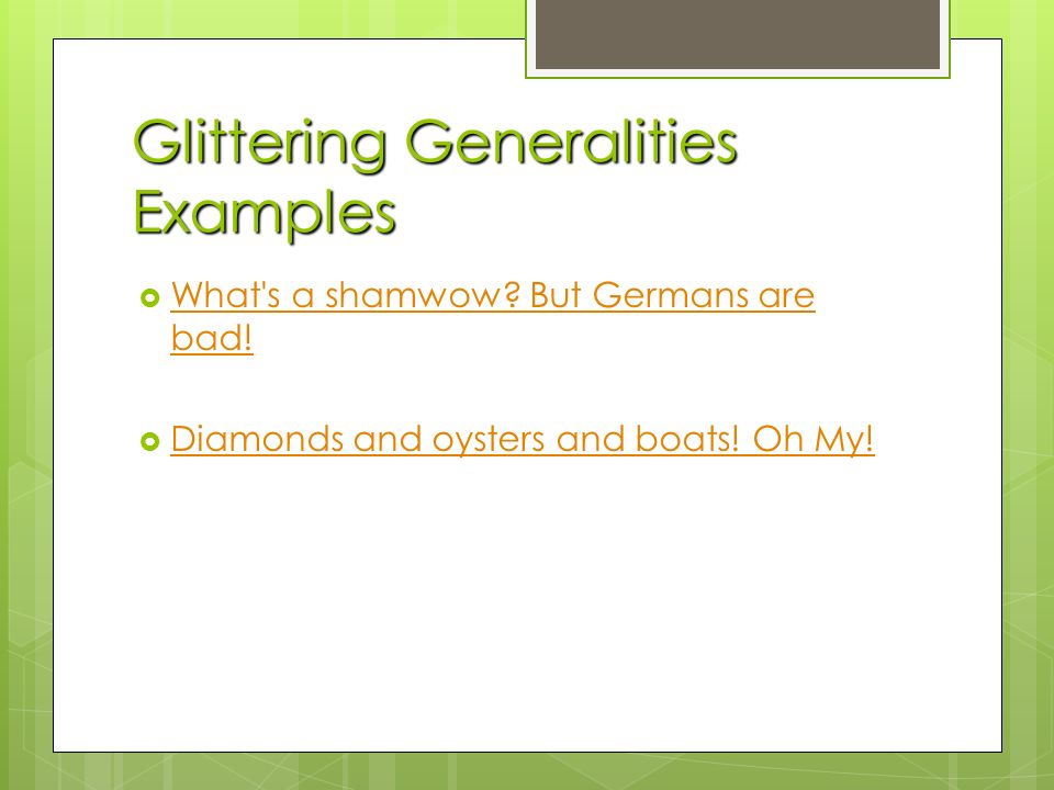 Glittering Generalities Examples  What s a shamwow.