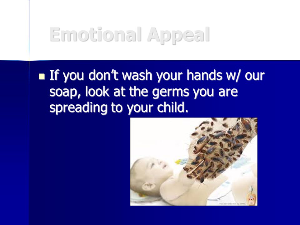 If you don’t wash your hands w/ our soap, look at the germs you are spreading to your child.
