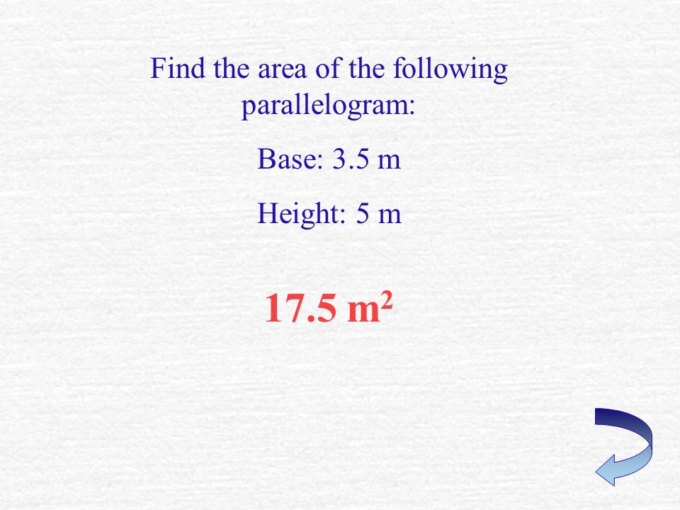 Find the area of the following parallelogram: Base: 16 in Height: 4 in 64 in 2