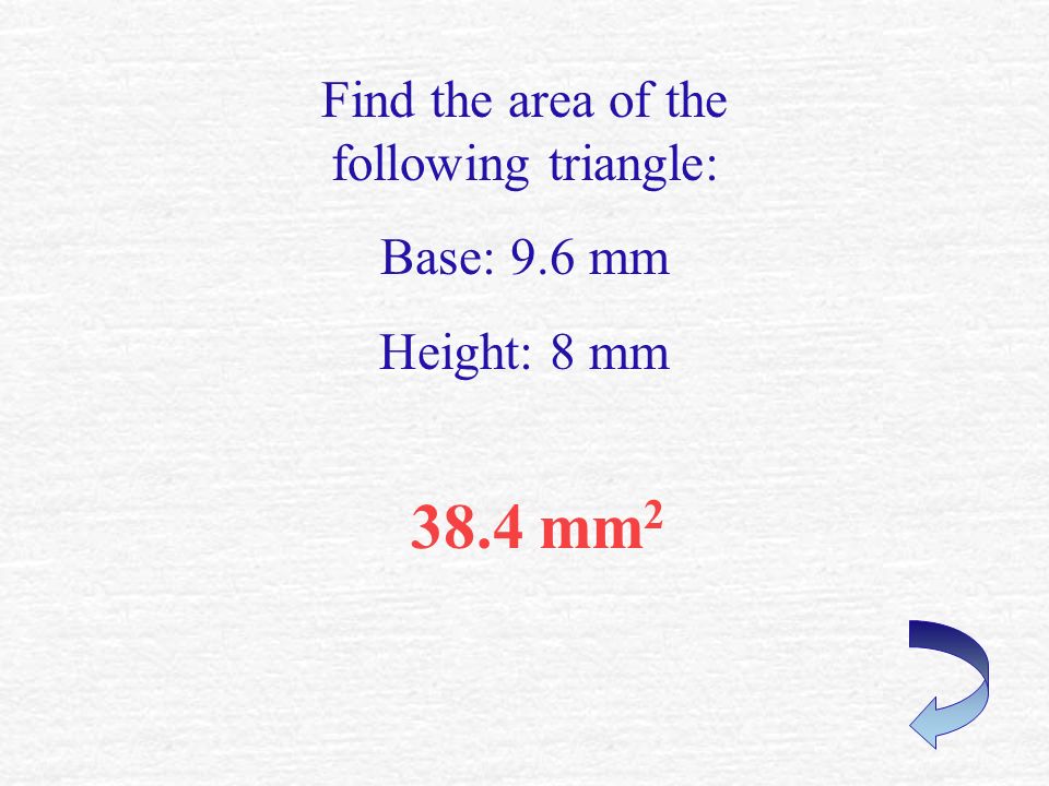 Find the area of the following triangle: Base: 14 ft Height: 11 ft 77 ft 2