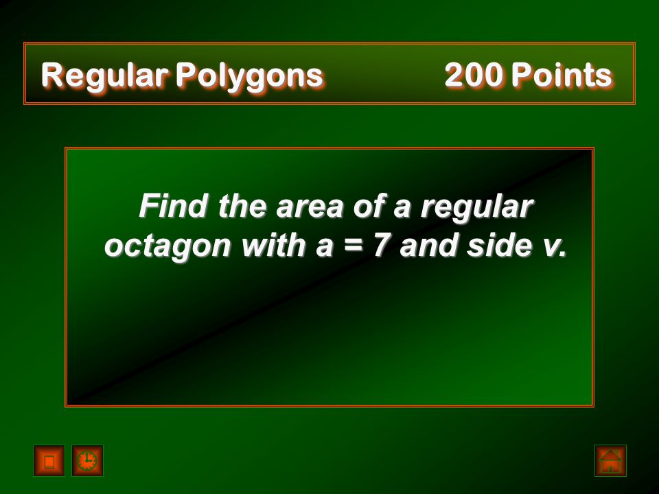 Regular Polygons 100 Points A = ½ aP