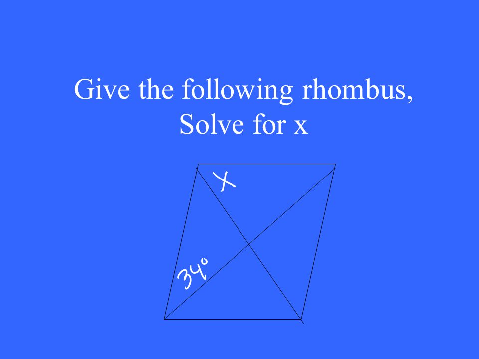 Give the following rhombus, Solve for x