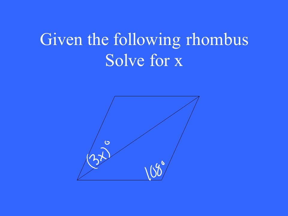 Given the following rhombus Solve for x